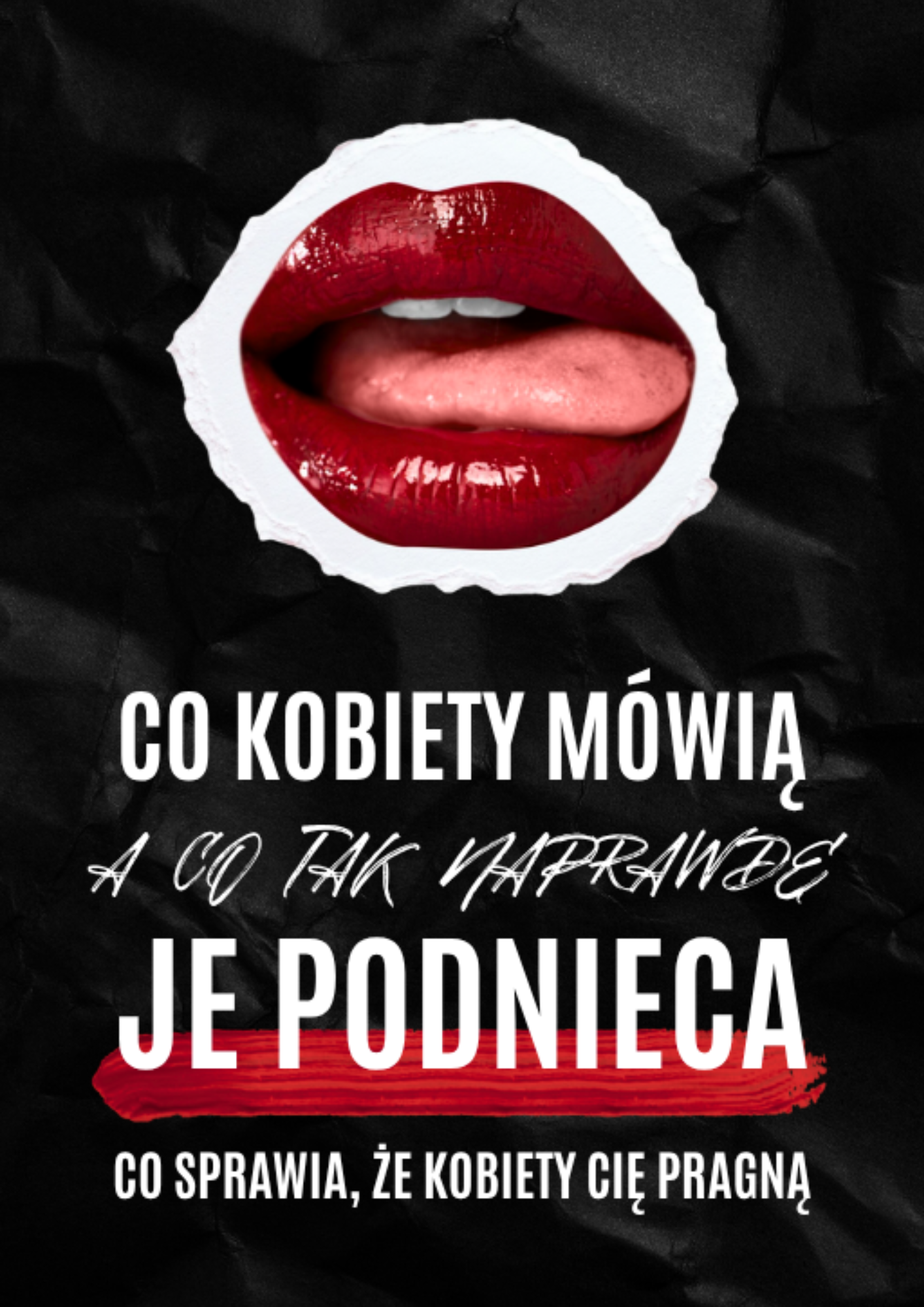 Co Kobiety Mówią, A Co Tak Naprawdę Je Podnieca
